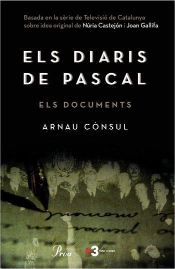 ELS DIARIS DE PASCAL(ELS DOCUMENTS) | 9788484370161 | CONSUL,ARNAU | Llibreria Geli - Llibreria Online de Girona - Comprar llibres en català i castellà