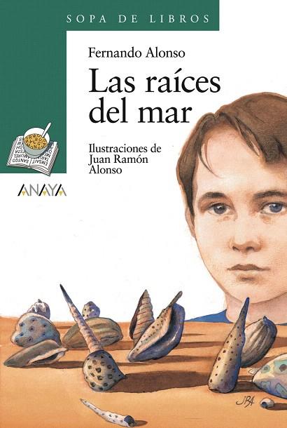 LAS RAICES DEL MAR | 9788420784687 | ALONSO,FERNANDO | Libreria Geli - Librería Online de Girona - Comprar libros en catalán y castellano