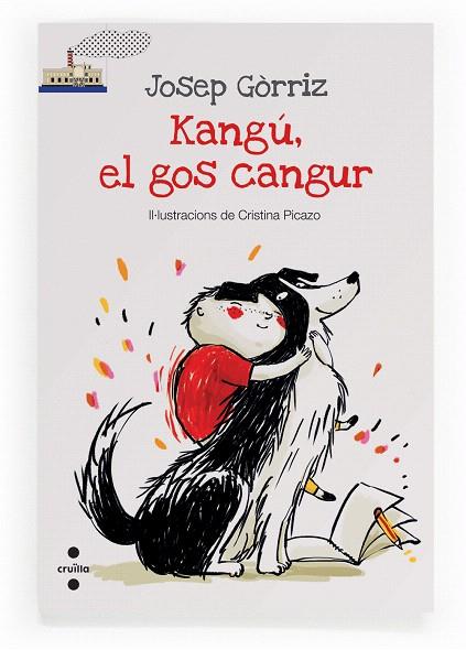 KANGU,EL GOS CANGUR | 9788466136228 | GÒRRIZ,JOSEP | Libreria Geli - Librería Online de Girona - Comprar libros en catalán y castellano