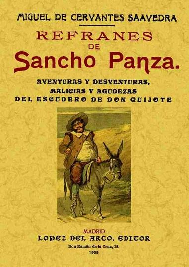 REFRANES DE SANCHO PANZA | 9788495636201 | DE CERVANTES SAAVEDRA,MIGUEL | Libreria Geli - Librería Online de Girona - Comprar libros en catalán y castellano