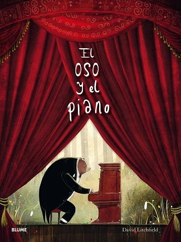 EL OSO Y EL PIANO (TD) | 9788498018776 | LITCHFIELD,DAVID | Libreria Geli - Librería Online de Girona - Comprar libros en catalán y castellano