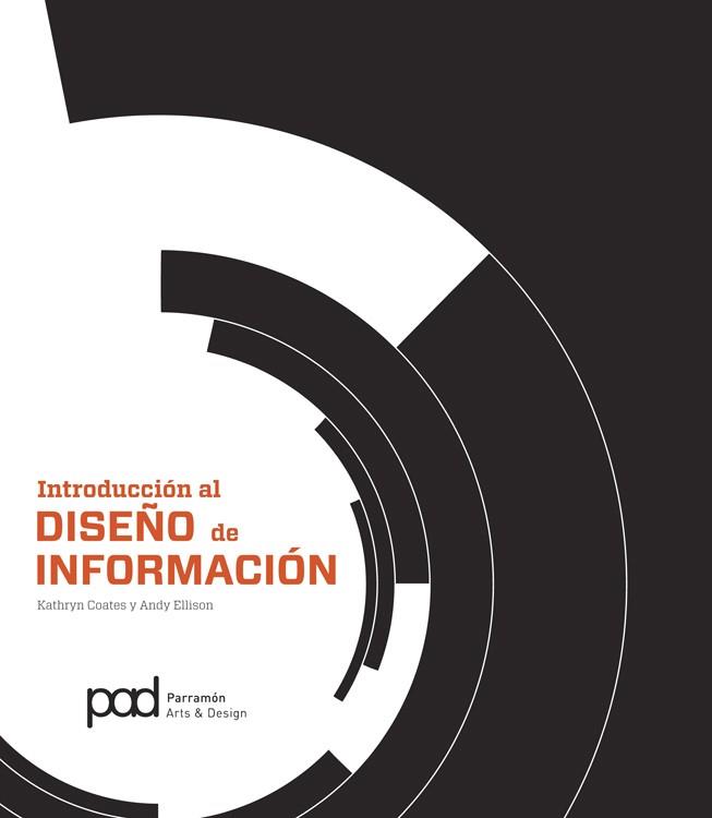 INTRODUCCIÓN AL DISEÑO DE LA INFORMACIÓN | 9788434241046 | COATES,KATHRYN/ELLISON,ANDY | Llibreria Geli - Llibreria Online de Girona - Comprar llibres en català i castellà