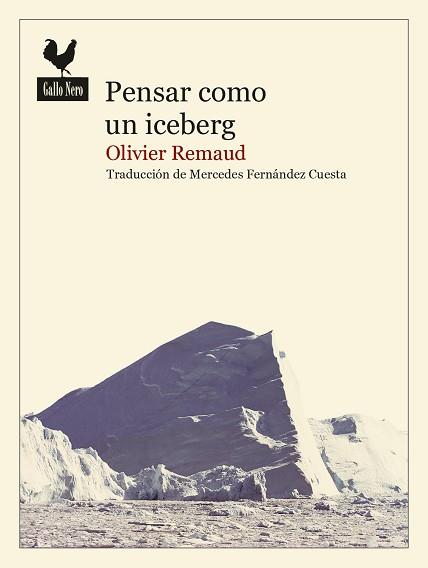 PENSAR COMO UN ICEBERG | 9788416529971 | REMAUD,OLIVIER | Libreria Geli - Librería Online de Girona - Comprar libros en catalán y castellano