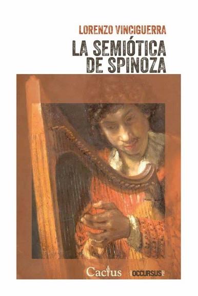 LA SEMIÓTICA DE SPINOZA | 9789873831461 | VINCIGUERRA,LORENZO | Libreria Geli - Librería Online de Girona - Comprar libros en catalán y castellano