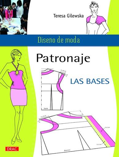 PATRONAJE.LAS BASES | 9788498742381 | GILEWSKA,TERESA | Libreria Geli - Librería Online de Girona - Comprar libros en catalán y castellano