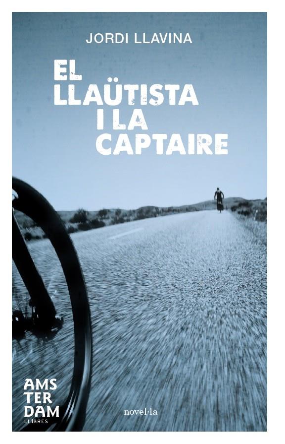 EL LLAUTISTA I LA CAPTAIRE | 9788492941940 | LLAVINA,JORDI | Libreria Geli - Librería Online de Girona - Comprar libros en catalán y castellano