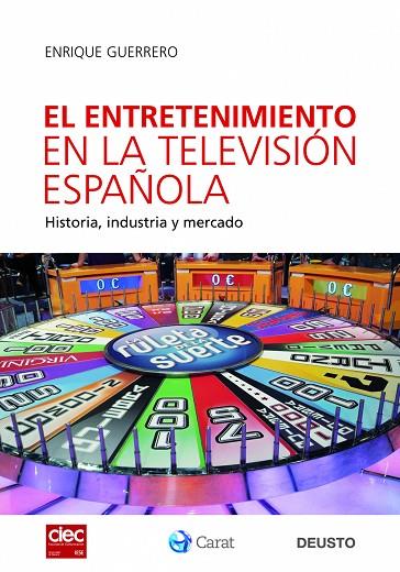 EL ENTRETENIMIENTO EN LA TELEVISION ESPAÑOLA.HISTORIA,INDUST | 9788423427666 | GUERRERO,ENRIQUE | Llibreria Geli - Llibreria Online de Girona - Comprar llibres en català i castellà