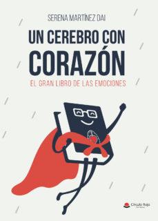 UN CEREBRO CON CORAZÓN | 9788413170589 | MARTÍNEZ DAI,SERENA | Libreria Geli - Librería Online de Girona - Comprar libros en catalán y castellano