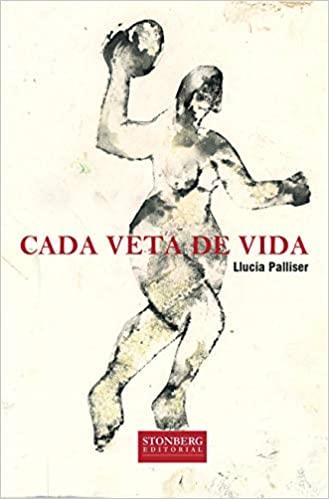 CADA VETA DE VIDA | 9788412165197 | PALLISER SANTANA, LLUCIA | Llibreria Geli - Llibreria Online de Girona - Comprar llibres en català i castellà