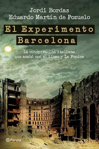 EL EXPERIMENTO BARCELONA.LA CONSPIRACION ITALIANA... | 9788408100836 | BORDAS,JORDI/MARTIN DE POZUELO,EDUARDO | Llibreria Geli - Llibreria Online de Girona - Comprar llibres en català i castellà