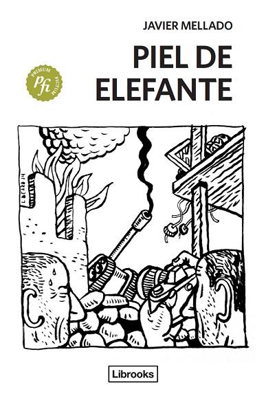 PIEL DE ELEFANTE | 9788494183560 | MELLADO TAVERA,JAVIER | Llibreria Geli - Llibreria Online de Girona - Comprar llibres en català i castellà