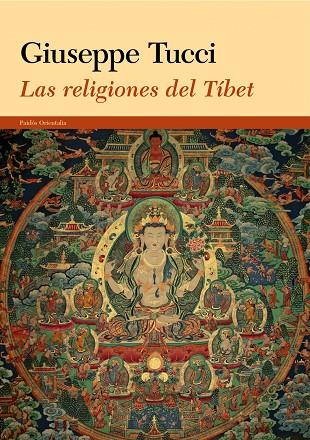 LAS RELIGIONES DEL TÍBET | 9788449327889 | TUCCI,GIUSEPPE (1894-1984) | Llibreria Geli - Llibreria Online de Girona - Comprar llibres en català i castellà