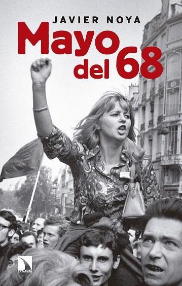 MAYO DEL 68.BARRICADAS MISTERIOSAS:LAS CRÍTICAS DE LA IZQUIERDA AYER Y HOY | 9788490973905 | NOYA,JAVIER | Llibreria Geli - Llibreria Online de Girona - Comprar llibres en català i castellà