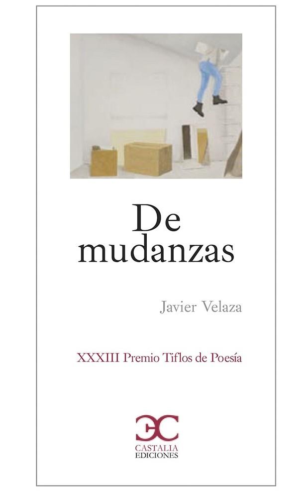 DE MUDANZAS | 9788497408622 | VELAZA, JAVIER | Libreria Geli - Librería Online de Girona - Comprar libros en catalán y castellano