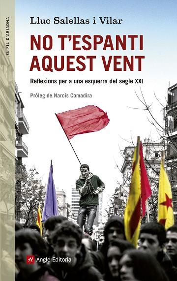 NO T'ESPANTI AQUEST VENT | 9788415307310 | SALELLAS I VILAR,LLUC | Libreria Geli - Librería Online de Girona - Comprar libros en catalán y castellano