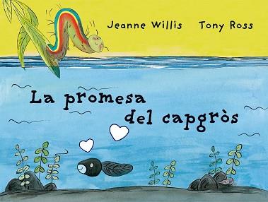 LA PROMESA DEL CAPGRÒS | 9788418900198 | WILLIS, JEANNE | Libreria Geli - Librería Online de Girona - Comprar libros en catalán y castellano