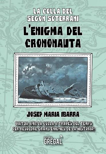 L'ENIGMA DEL CRONONAUTA | 9788417082673 | IBARRA,JOSEP MARIA | Libreria Geli - Librería Online de Girona - Comprar libros en catalán y castellano