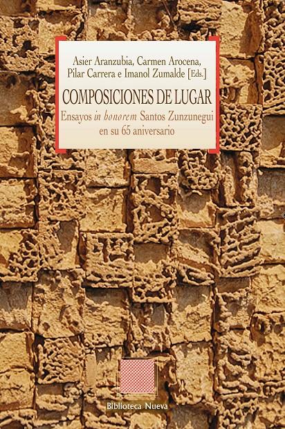 COMPOSICIONES DE LUGAR.ENSAYOS IN HONOREM SANTOS ZUNZUNEGUI EN SU 65 ANIVERSARIO | 9788499405568 | ARANZUBIA/AROCENA/CARRERA/ZUMALDE... | Llibreria Geli - Llibreria Online de Girona - Comprar llibres en català i castellà