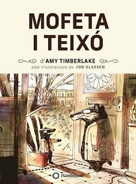 MOFETA I TEIXÓ | 9788418304200 | TIMBERLAKE,AMY | Libreria Geli - Librería Online de Girona - Comprar libros en catalán y castellano
