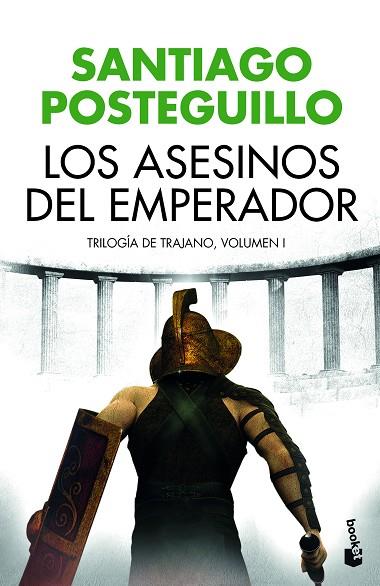 LOS ASESINOS DEL EMPERADOR | 9788408176527 | POSTEGUILLO,SANTIAGO | Libreria Geli - Librería Online de Girona - Comprar libros en catalán y castellano