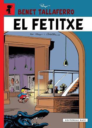 BENET TALLAFERRO-7.EL FETITXE  | 9788416166794 | PEYO | Libreria Geli - Librería Online de Girona - Comprar libros en catalán y castellano