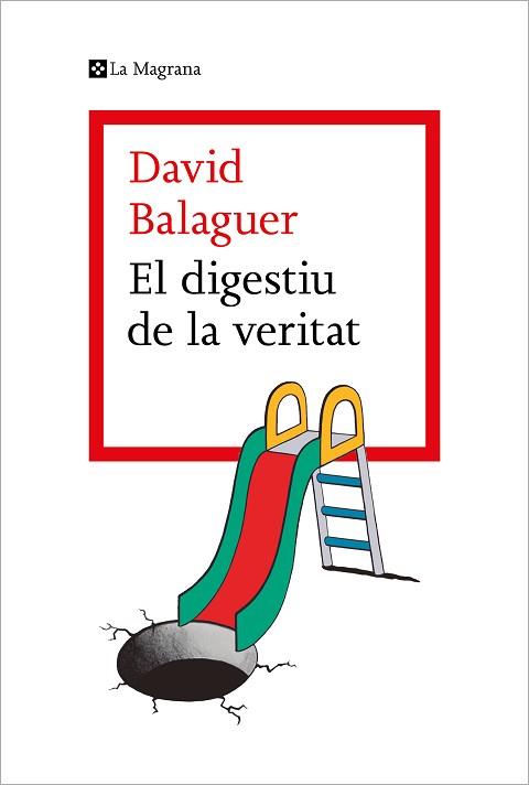 EL DIGESTIU DE LA VERITAT | 9788419013736 | BALAGUER,DAVID | Llibreria Geli - Llibreria Online de Girona - Comprar llibres en català i castellà