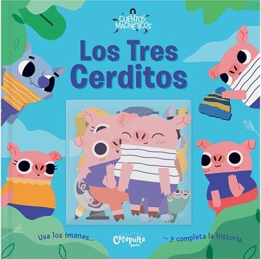 LOS TRES CERDITOS(CUENTOS MAGNÉTICOS) | 9789876378666 |   | Llibreria Geli - Llibreria Online de Girona - Comprar llibres en català i castellà