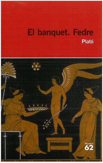 EL BANQUET.FEDRE | 9788492672745 | PLATO | Llibreria Geli - Llibreria Online de Girona - Comprar llibres en català i castellà
