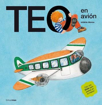 TEO EN AVION | 9788471762580 | DENOU,VIOLETA | Libreria Geli - Librería Online de Girona - Comprar libros en catalán y castellano