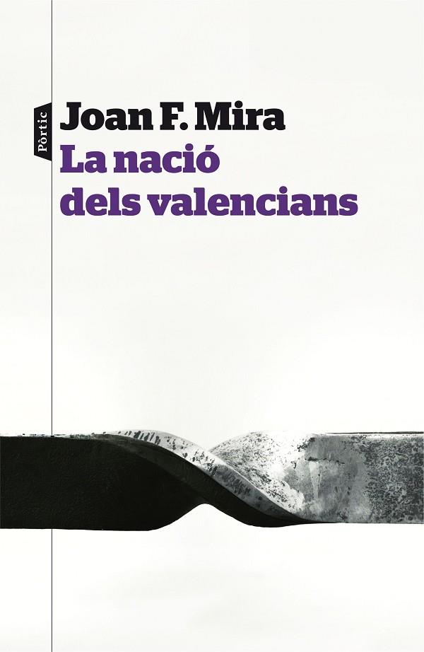 LA NACIÓ DELS VALENCIANS | 9788498093414 | MIRA,JOAN FRANCESC | Libreria Geli - Librería Online de Girona - Comprar libros en catalán y castellano