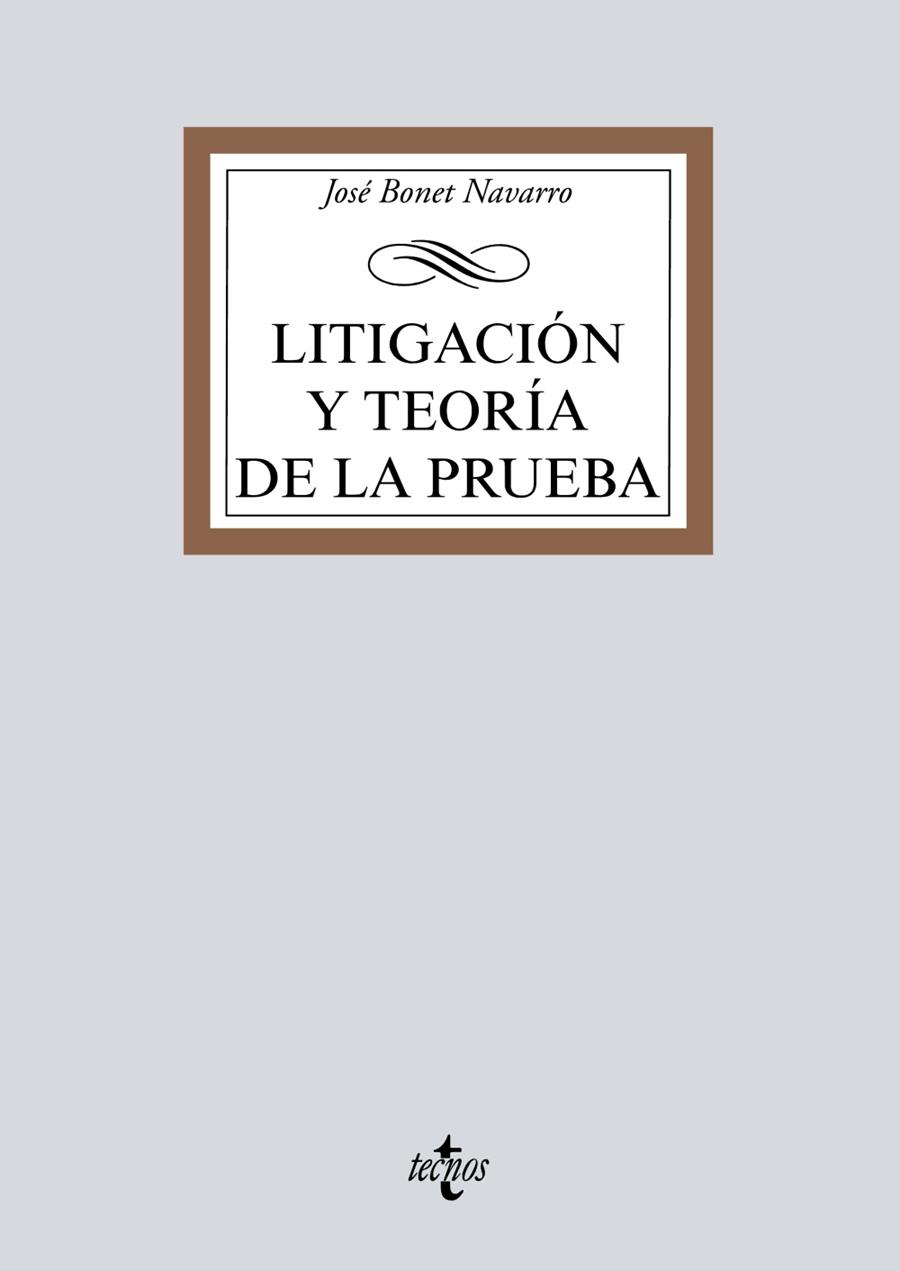 LITIGACIÓN Y TEORÍA DE LA PRUEBA | 9788430976133 | BONET NAVARRO,JOSÉ | Libreria Geli - Librería Online de Girona - Comprar libros en catalán y castellano