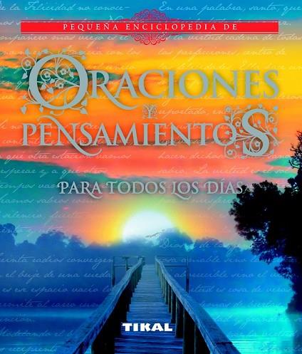 ORACIONES Y PENSAMIENTOS PARA TODOS LOS DÍAS | 9788499282176 | VARIOS AUTORES | Llibreria Geli - Llibreria Online de Girona - Comprar llibres en català i castellà