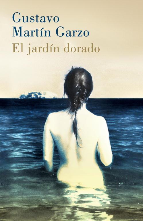 EL JARDIN DORADO | 9788426416704 | MARTIN GARZO,GUSTAVO | Libreria Geli - Librería Online de Girona - Comprar libros en catalán y castellano