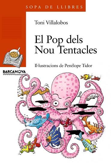 EL POP DELS NOU TENTACLES | 9788448911997 | VILLALOBOS,TONI | Libreria Geli - Librería Online de Girona - Comprar libros en catalán y castellano