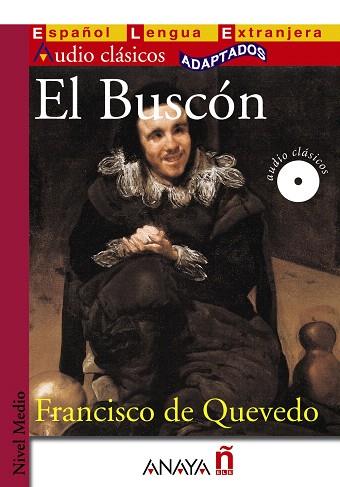 EL BUSCON (AUDIO CLASICOS ADAPTADOS) | 9788467814101 | DE QUEVEDO,FRANCISCO | Libreria Geli - Librería Online de Girona - Comprar libros en catalán y castellano
