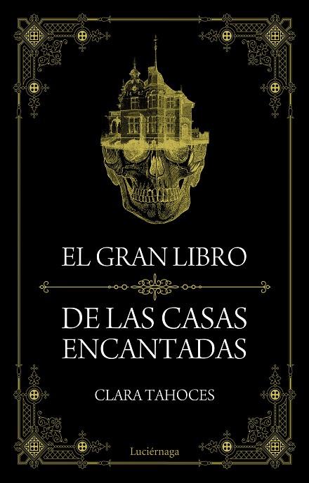 EL GRAN LIBRO DE LAS CASAS ENCANTADAS | 9788415864851 | TAHOCES,CLARA | Libreria Geli - Librería Online de Girona - Comprar libros en catalán y castellano