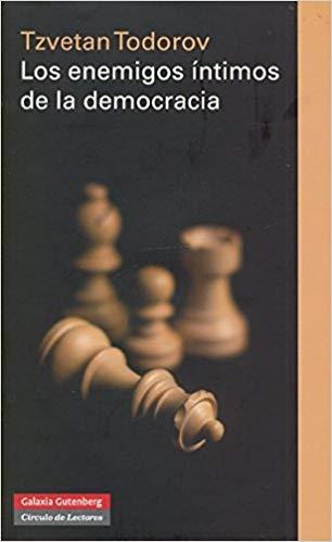 LOS ENEMIGOS ÍNTIMOS DE LA DEMOCRACIA | 9788481099959 | TODOROV,TZVETAN | Libreria Geli - Librería Online de Girona - Comprar libros en catalán y castellano