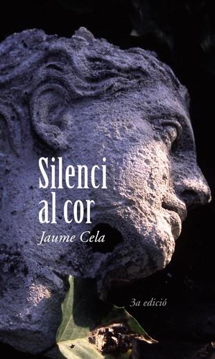 SILENCI AL COR | 9788424641375 | CELA,JAUME | Llibreria Geli - Llibreria Online de Girona - Comprar llibres en català i castellà