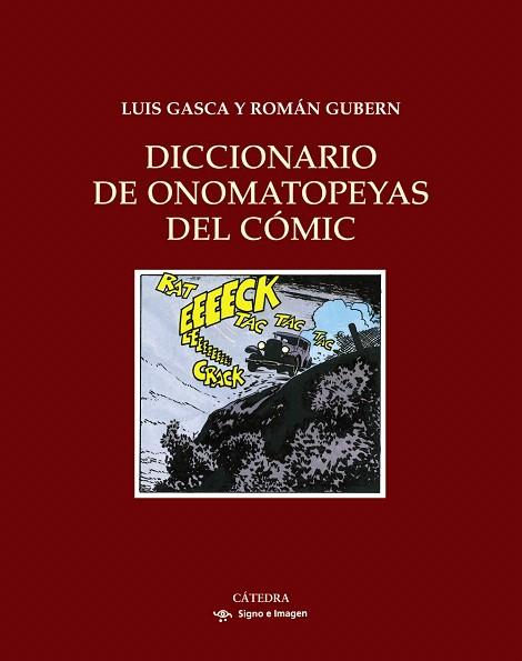 DICCIONARIO DE ONOMATOPEYAS DEL COMIC | 9788437625010 | GASCA,LUIS/GUBERN,ROMAN | Libreria Geli - Librería Online de Girona - Comprar libros en catalán y castellano