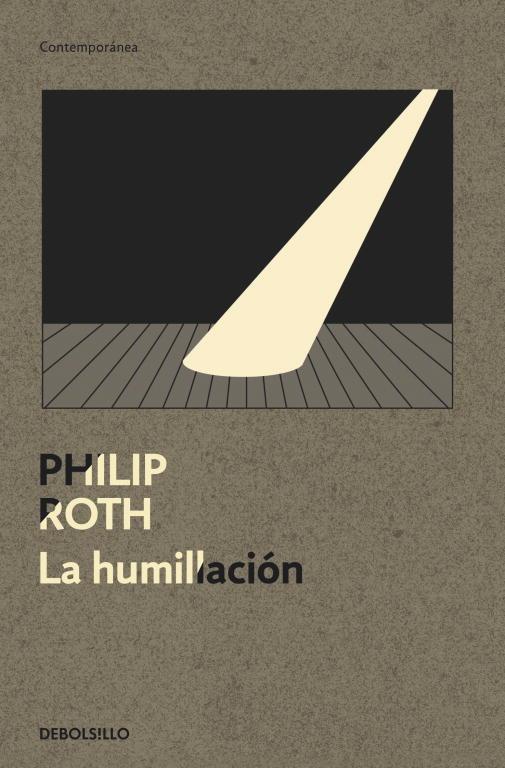 LA HUMILLACION | 9788499087429 | ROTH,PHILIP | Libreria Geli - Librería Online de Girona - Comprar libros en catalán y castellano