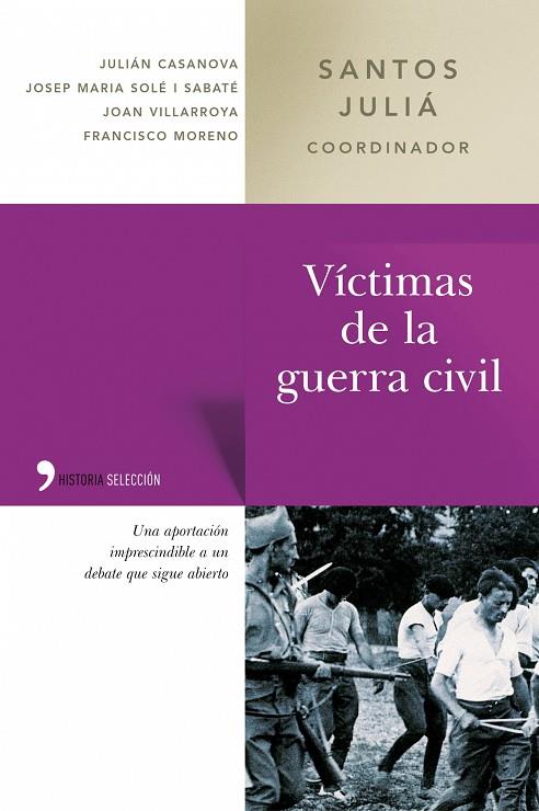 VICTIMAS DE LA GUERRA CIVIL | 9788484603337 | JULIA,SANTOS (COORD.) | Libreria Geli - Librería Online de Girona - Comprar libros en catalán y castellano