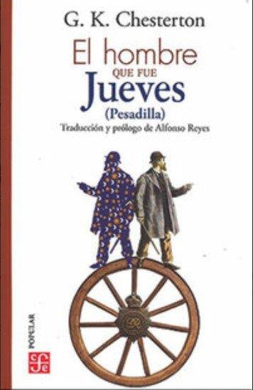 EL HOMBRE QUE FUE JUEVES (PESADILLA)  | 9786071671929 | CHESTERTON,GILBERT KEITH  | Libreria Geli - Librería Online de Girona - Comprar libros en catalán y castellano