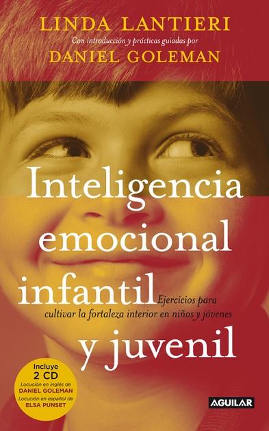INTELIGENCIA EMOCIONAL INFANTIL Y JUVENIL | 9788403099982 | LANTIERI,LINDA/GOLEMAN,DANIEL GOLEMAN | Libreria Geli - Librería Online de Girona - Comprar libros en catalán y castellano