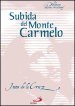 SUBIDA DEL MONTE CARMELO | 9788428530590 | DE LA CRUZ,JUAN | Libreria Geli - Librería Online de Girona - Comprar libros en catalán y castellano