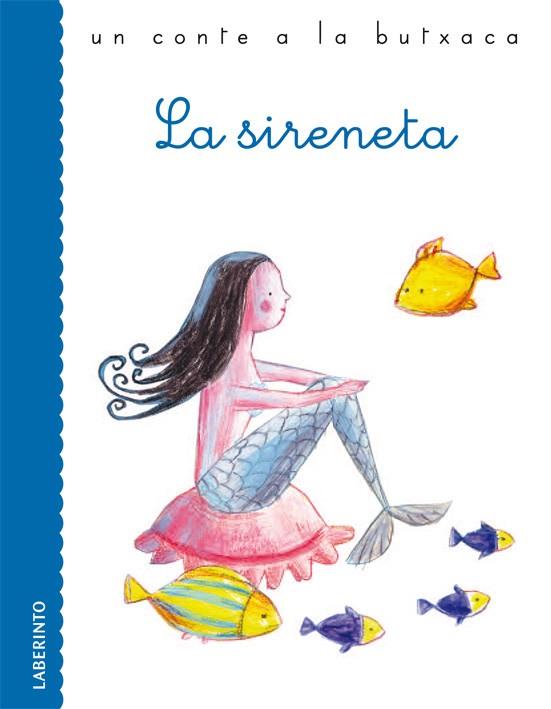 LA SIRENETA | 9788484834724 | Llibreria Geli - Llibreria Online de Girona - Comprar llibres en català i castellà