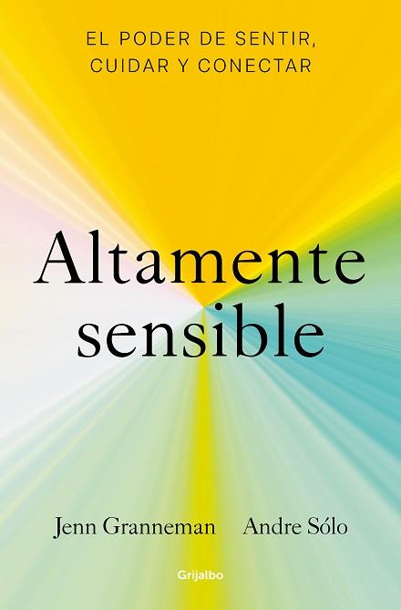 ALTAMENTE SENSIBLE | 9788425361470 | GRANNEMAN,JENN/SÓLO, ANDRE | Llibreria Geli - Llibreria Online de Girona - Comprar llibres en català i castellà