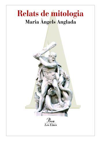 RELATS DE MITOLOGIA,HEROIS I DEUS | 9788484373131 | ANGLADA,MARIA ANGELS | Libreria Geli - Librería Online de Girona - Comprar libros en catalán y castellano
