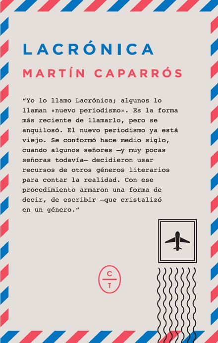 LACRÓNICA | 9788494434013 | CAPARROS,MARTIN | Libreria Geli - Librería Online de Girona - Comprar libros en catalán y castellano