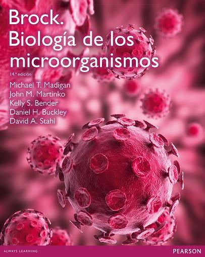BROCK.BIOLOGÍA DE LOS MICROORGANISMOS(14ª EDICION 2015) | 9788490352793 | MADIGAN, MICHAEL | Llibreria Geli - Llibreria Online de Girona - Comprar llibres en català i castellà