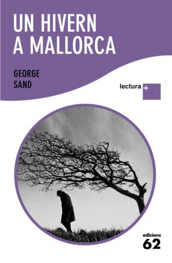 UN HIVERN A MALLORCA | 9788429763379 | SAND,GEORGE | Libreria Geli - Librería Online de Girona - Comprar libros en catalán y castellano